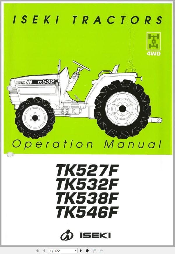 Iseki Tractor TK527F TK532F TK538F TK546F Operators Manual and Diagram 0110 01 300 1