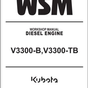 Kubota Diesel Engine V3300 B V3300 TB Workshop Manual 1