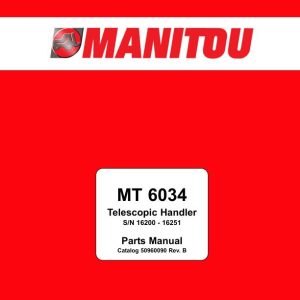 Manitou Telehandler MT 6034 Parts Manual 50960090 Rev. B