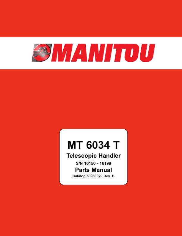 Manitou Telehandler MT6034 T Parts Manual 50960029 Rev. B