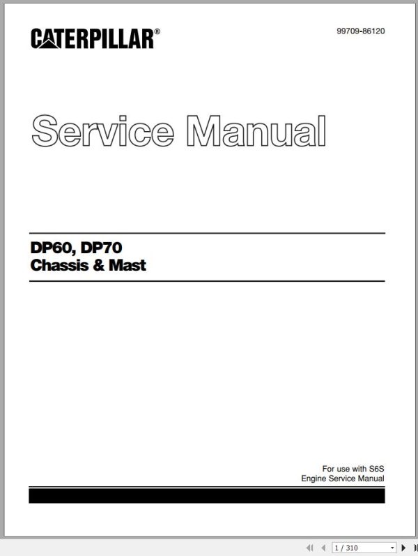 CAT Forklift DP60 DP70 Chassis Mast Service Manual 99709 86120 1
