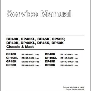 CAT Forklift GP40K GP50K DP40K DP50K Chassis Mast Service Manual 99739 66100 1