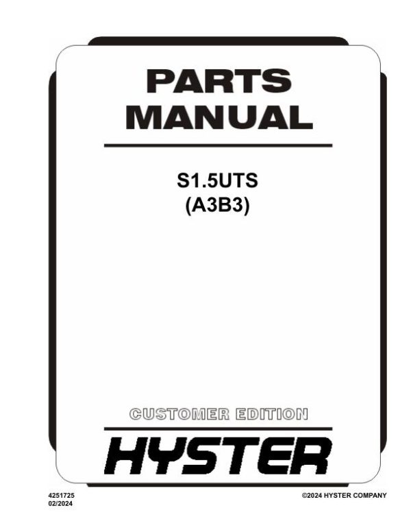 Hyster Forklift A3B3 S1.5UTS Parts Manual 4251725 02 2024