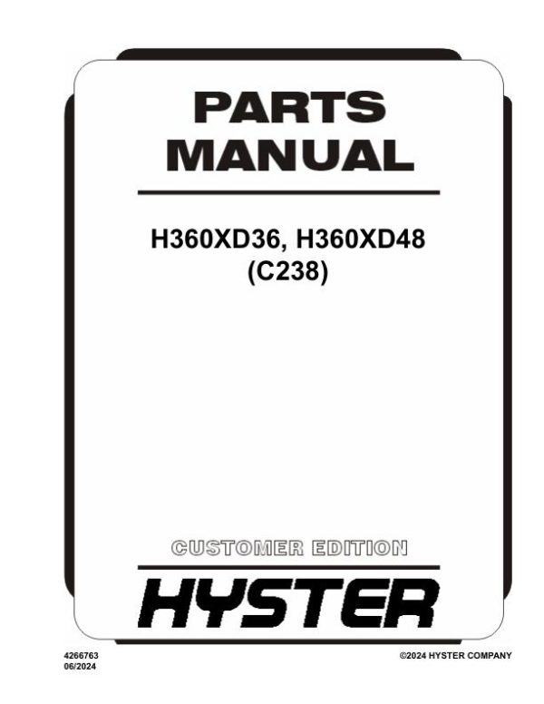 Hyster Forklift C238 H360XD36 H360XD48 Parts Manual 4266763 06 2024