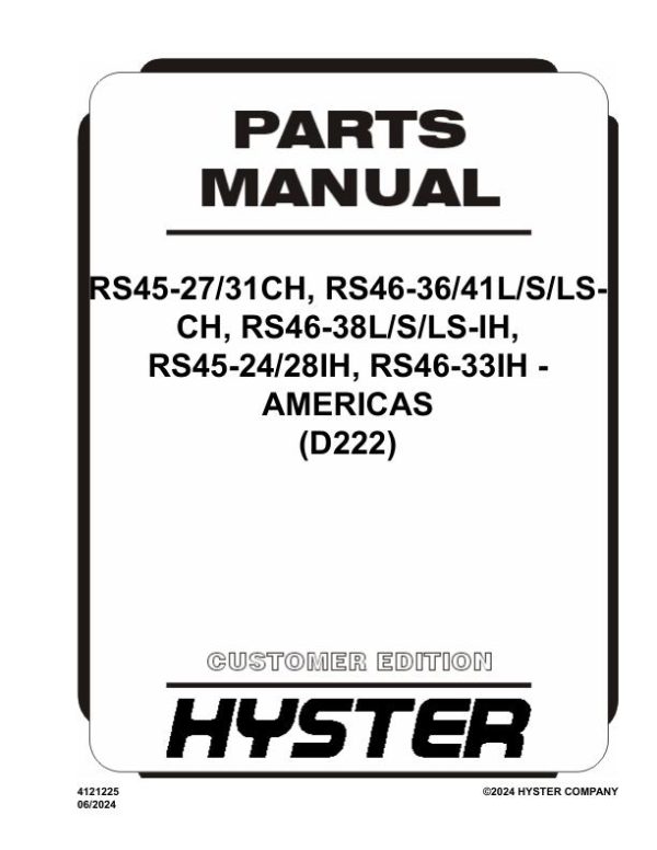 Hyster Forklift D222 RS45 27CH to RS46 33IH Americas Parts Manual 4121225 06 2024
