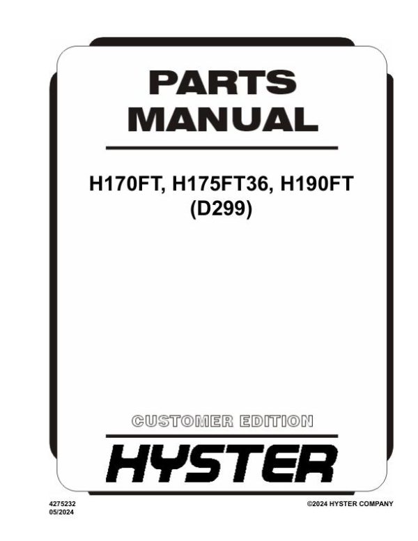 Hyster Forklift D299 H170FT H175FT36 H190FT Parts Manual 4275232 05 2024