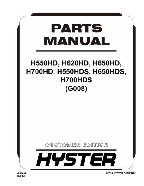 Hyster Forklift G008 H550HD to H700HDS Parts Manual 4031444 05 2024