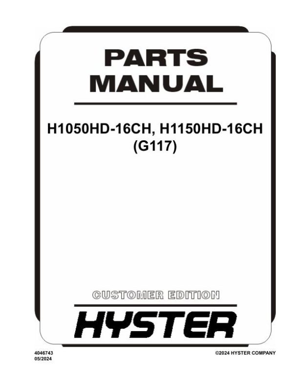 Hyster Forklift G117 H1050HD 16CH H1150HD 16CH Parts Manual 4046743 05 2024