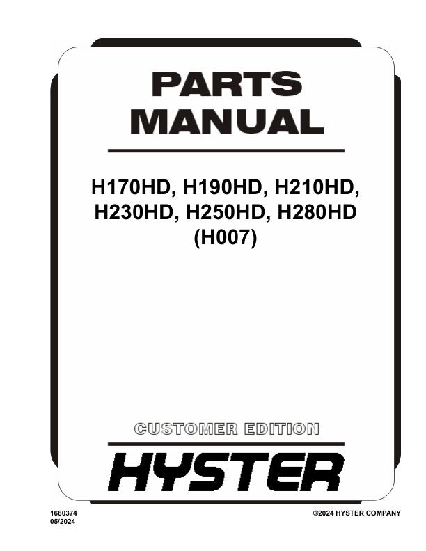 Hyster Forklift H007 H170HD H190HD H210HD H230HD H250HD H280HD Parts Manual 1660374 05 2024