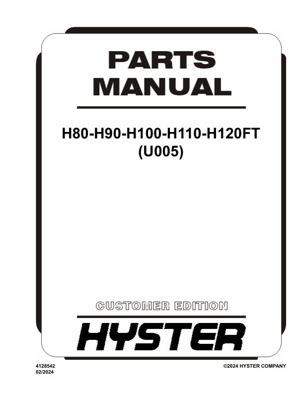Hyster Forklift U005 H80FT H90FT H100FT H110FT H120FT Parts Manual 4128542 02 2024