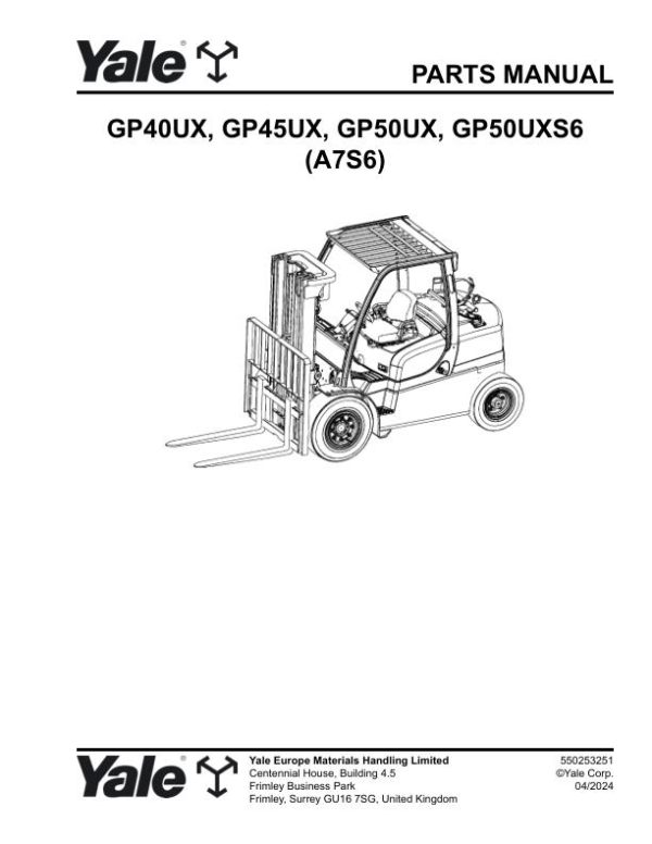 Yale Forklift A7S6E GP40UX GP45UX GP50UX GP50UXS6 Parts Manual 550253251 04 2024