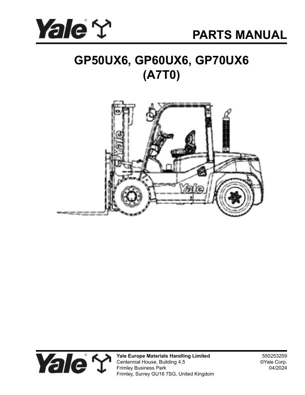 Yale Forklift A7T0E GP50UX6 GP60UX6 GP70UX6 Parts Manual 550253259 04 2024