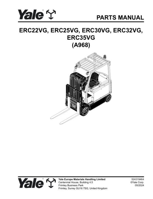 Yale Forklift A968E ERC22VG ERC25VG ERC30VG ERC32VG ERC35VG Parts Manual 524319464 05 2024
