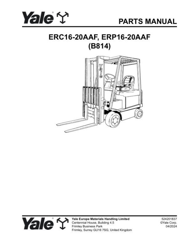 Yale Forklift B814E ERC16 20AAF ERP16 20AAF Parts Manual 524201837 04 2024