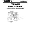 Yale Forklift D810 GLP16VX to GDP20SVX Periodic Maintenance 05 2024 550108629 8000YRM1750