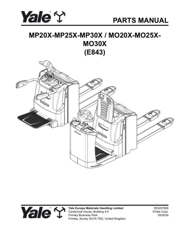 Yale Forklift E843E MP20X MP25X MP30X MO20X MO25X MO30X Parts Manual 550207858 05 2024