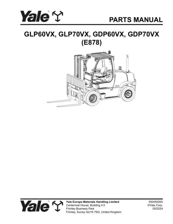 Yale Forklift E878E GLP60VX GLP70VX GDP60VX GDP70VX Parts Manual 550055265 05 2024