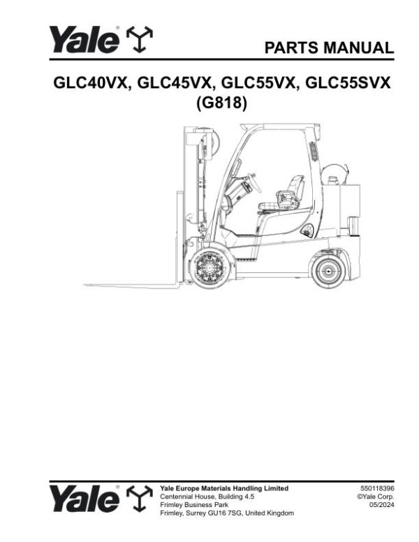 Yale Forklift G818E GLC40VX GLC45VX GLC55VX GLC55SVX Parts Manual 550118396 05 2024