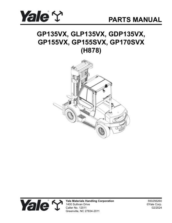 Yale Forklift H878 GP135VX GLP135VX GDP135VX GP155VX GP155SVX GP170SVX Parts Manual 550256260 02 2024