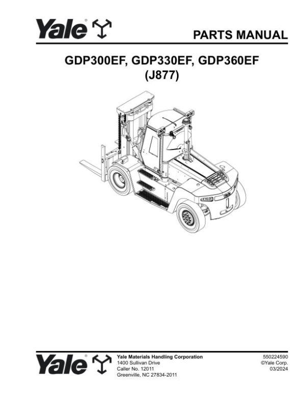 Yale Forklift J877 GDP300EF GDP330EF GDP360EF Parts Manual 550224590 03 2024