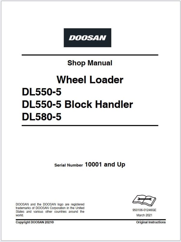 Doosan Wheel Loader DL550 5 DL580 5 Shop Manual 950106 01246GE 2021 1