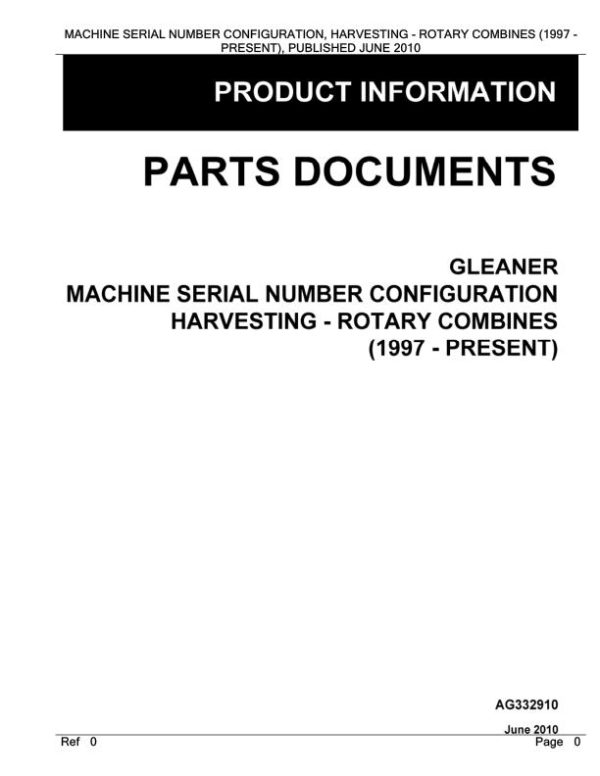 Gleaner Harvesting Rotary Combines Parts Document AG332910 1