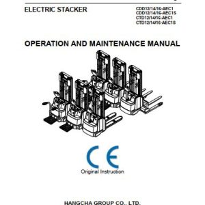 Hangcha Forklift CDD12 AEC1 to CTD16 AEC1S Operation Maintenance Manual 2018 1