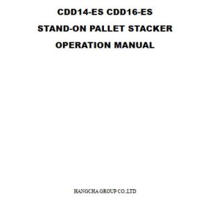 Hangcha Forklift CDD14 ES CDD16 ES Operation Manual 2010 1