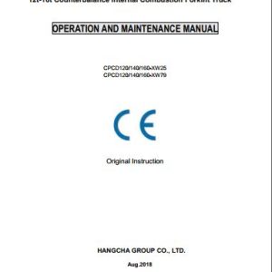 Hangcha Forklift CPCD120 XW25 to CPCD160 XW79 Operation Maintenance Manual 2018 1