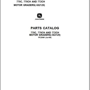 John Deere Motor Graders 770C 770CH 772CH Parts Catalog PC2549 1