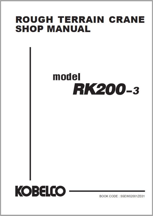 Kobelco Crane RK200 3 RK160 3 Shop Manual Diagrams S5EW02001ZE01 1