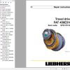 Liebherr Travel Drive FAT450E510 Repair Instructions Manual 970351501 1