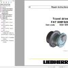 Liebherr Travel Drive FAT500F522 Repair Instructions Manual 90201904 1