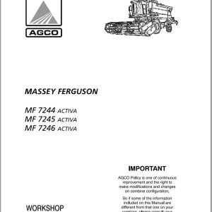 Massey Ferguson Combine 7244 7245 7246 ACTIVA Workshop Manual 327208010 1