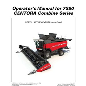 Massey Ferguson Combine 7380 CENTORA Series Operator Manual D3117100M2 1