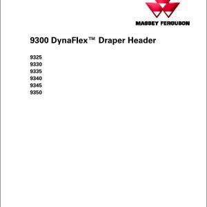 Massey Ferguson DynaFLex Draper Header 9325 to 9350 Workshop Service Manual 4283632M1 1