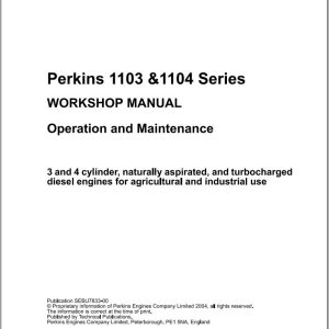 Massey Ferguson Engine Perkins 1103 1104 Series Workshop Manual SEBU7833 00 1