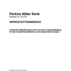 Massey Ferguson Engine Perkins 900 Series Workshop Manual TPD1345G DE 1