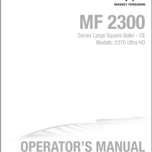 Massey Ferguson Large Square Baler 2370 Ultra HD Operator Manual 700742101C 1