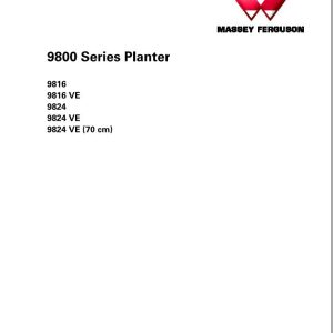 Massey Ferguson Planter 9816 to 9824VE Workshop Service Manual 4283617M1 1
