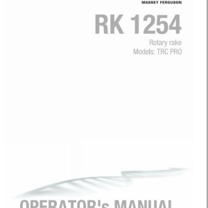 Massey Ferguson Rotary Rake RK1254 TRC PRO Operator Manual FEL1691790101 1