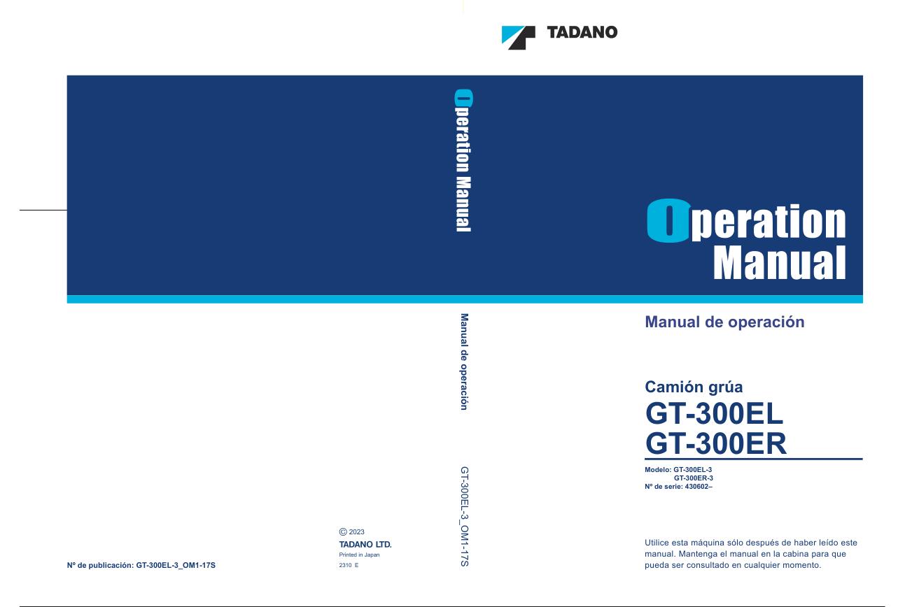 Tadano Carrier GT 300EL 3 GT 300ER 3 Operation Manual GT 300EL 3 OM1 17S 2023 ES 1