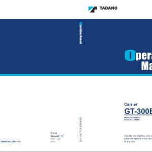Tadano Carrier GT 300ER 3 Operation Manual GT 300ER 3C OM1 17E 2023 1