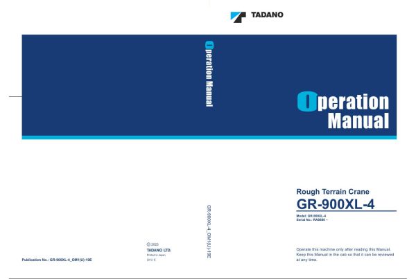 Tadano Crane GR 900XL 4 Operation Manual GR 900XL 4 OM1U 19E 1