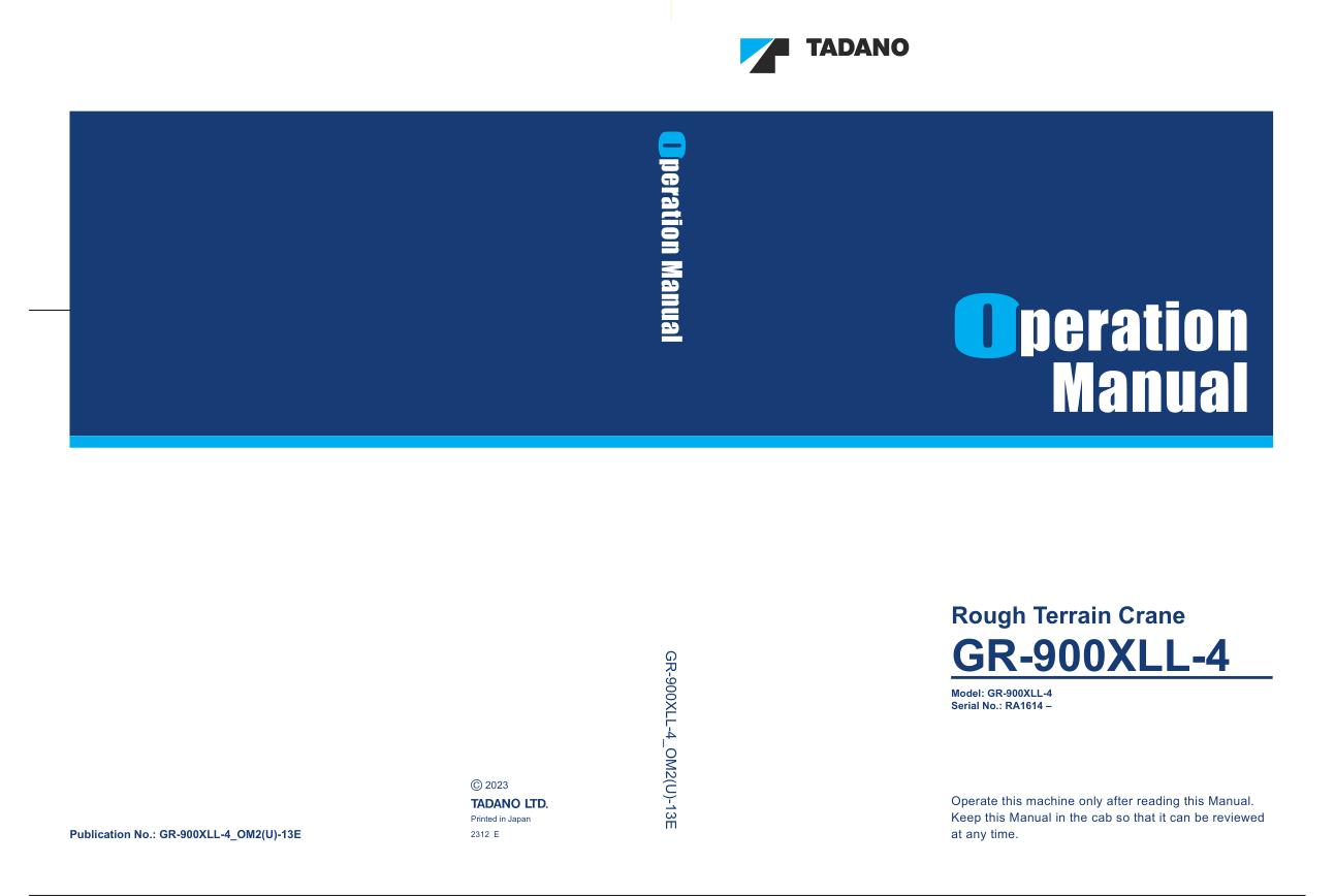 Tadano Crane GR 900XLL 4 Operation Manual GR 900XLL 4 OM2U 13E 1
