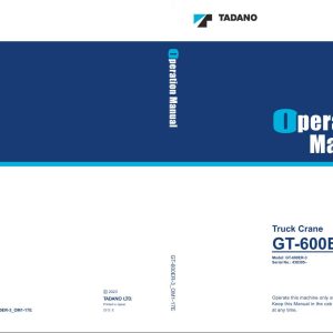 Tadano Crane GT 600ER 3 Operation Manual GT 600ER 3 OM1 17E 1