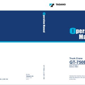 Tadano Crane GT 750EL 3 Operation Manual GT 750EL 3 OM1 1DE 1