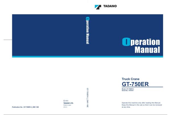 Tadano Crane GT 750ER 3 Operation Manual GT 750ER 3 OM1 16E 1