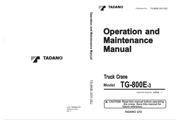 Tadano Crane TG 800E 3 Operation Manual TG 800E 3 O1 2EJ 2004 EN JP 1