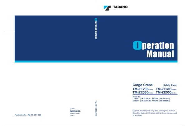 Tadano Crane TM ZE290 6 TM ZE300 6 TM ZE360 5 TM ZE550 2 Operation Manual TM ZE OM1 22E 2023 1